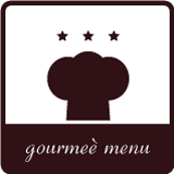 Gourmeè menu
